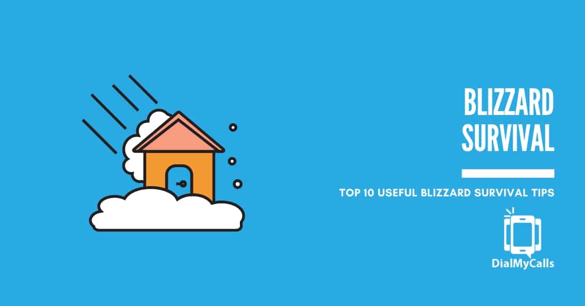 10 Extremely Useful Blizzard Survival Tips