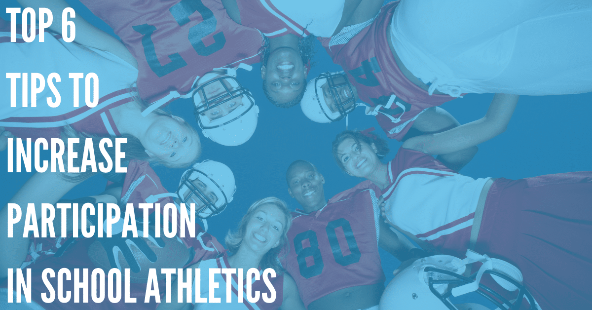 9 Ways to Encourage Participation in Sports at Your School