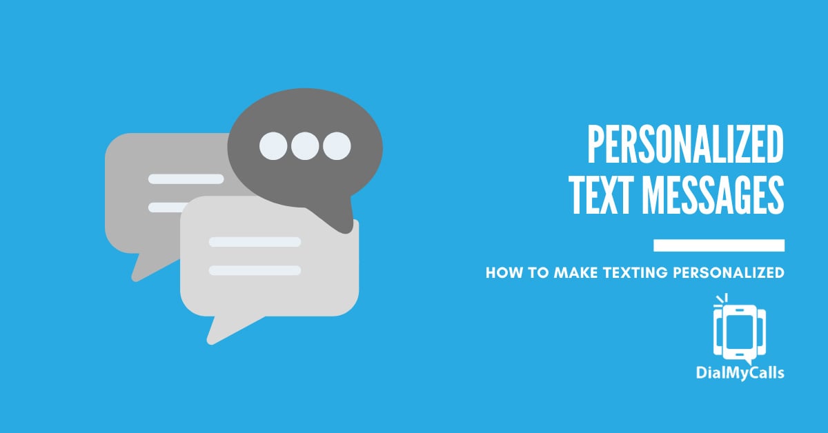 How to Personalize Mass Text Messaging: 3 Proven Tips for 2026