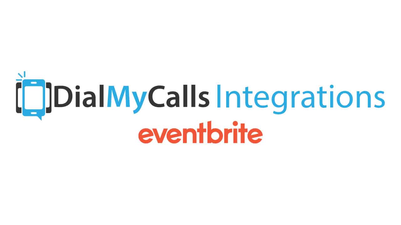 Eventbrite Integration | Text Message Alerts + DialMyCalls
