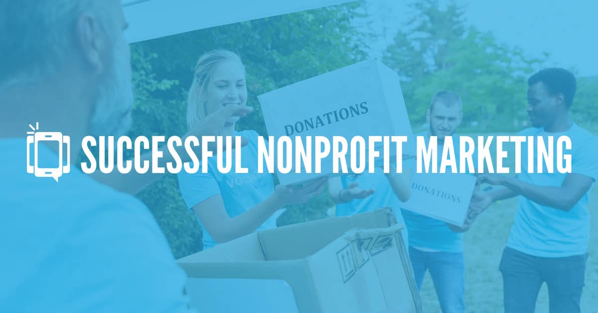 Successful Nonprofit Marketing