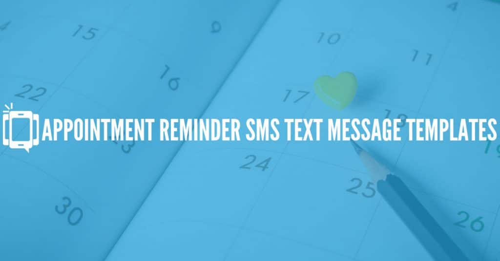 Appointment Reminder Templates for SMS Text Messages