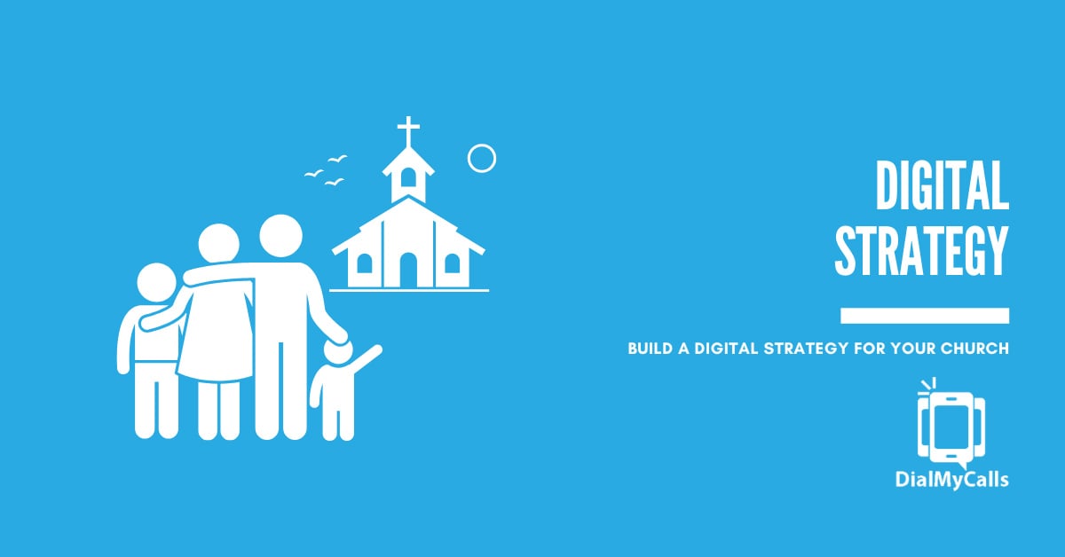 Top 5 Tips for Building a Better Digital Strategy for Your Church