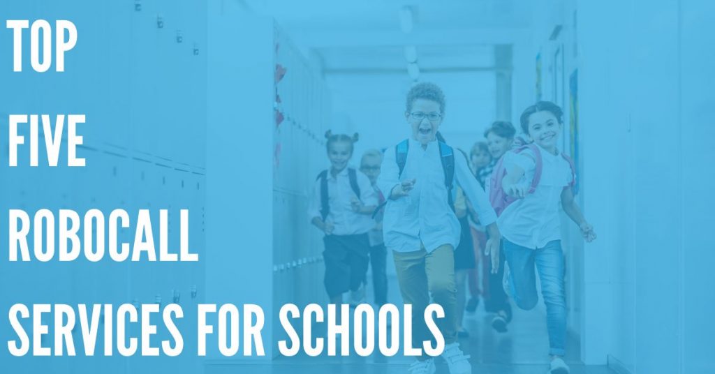 Top Five Robocall Services for Schools