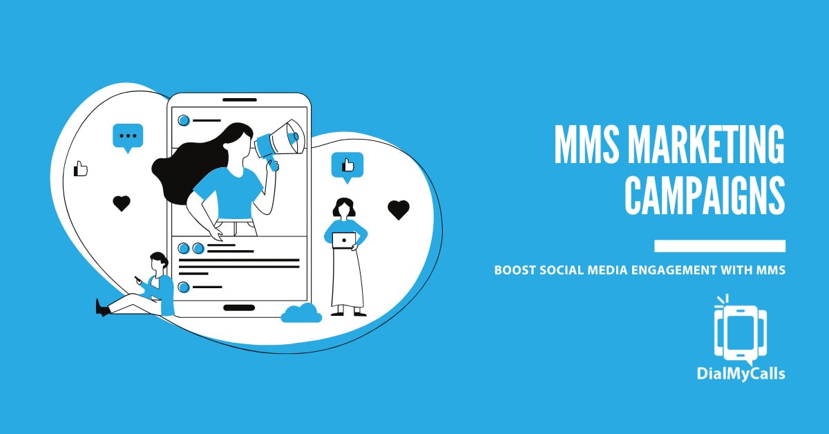 How to Boost Social Media Engagement with MMS Marketing Campaigns