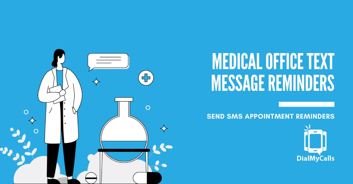 Patient Appointment Text Reminders - DialMyCalls