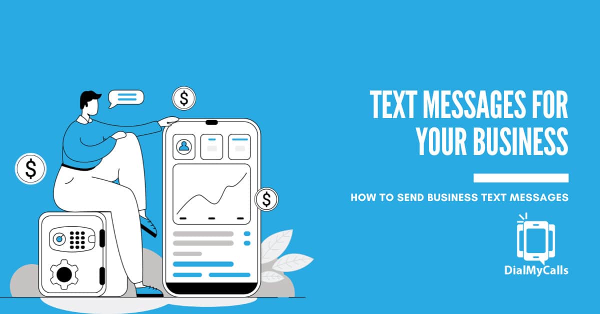 How to Use Automated Text Messages for Business [2022 Guide] - DialMyCalls