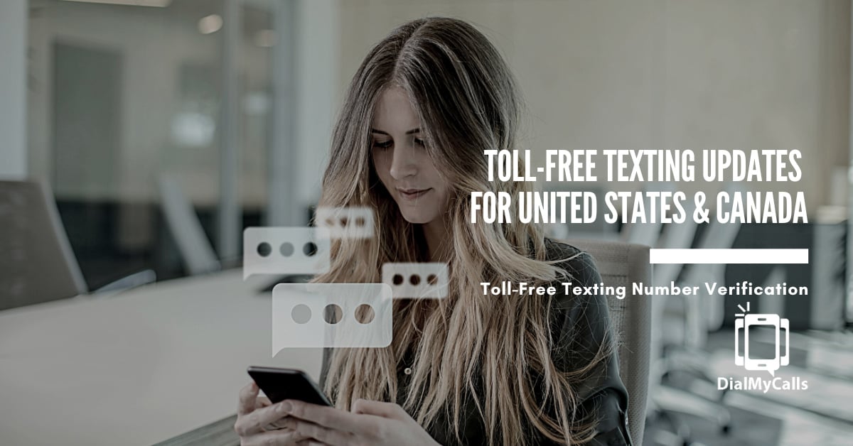 Toll-Free Texting Number Verification for U.S. & Canada - DialMyCalls