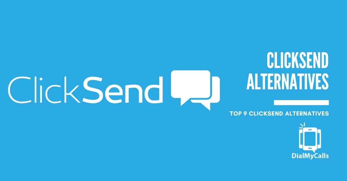 ClickSend Alternatives - DialMyCalls