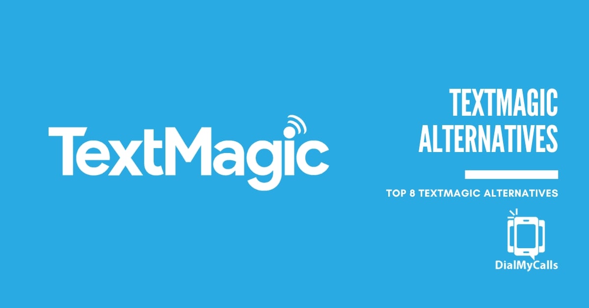 8 Best TextMagic Alternatives in 2023 (Compared)