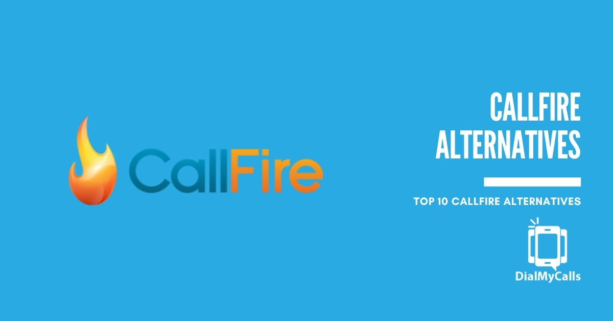 10 Best CallFire Alternatives You Need to Try in 2023