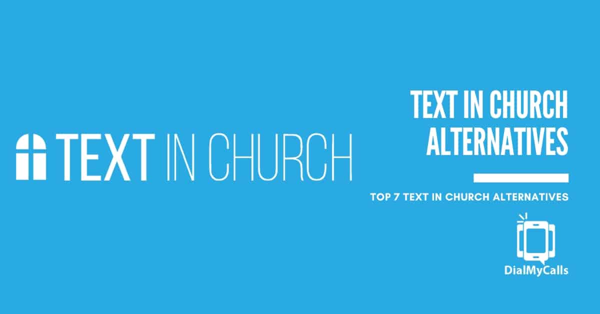 7 Best Text in Church Alternatives in 2025 (Compared)