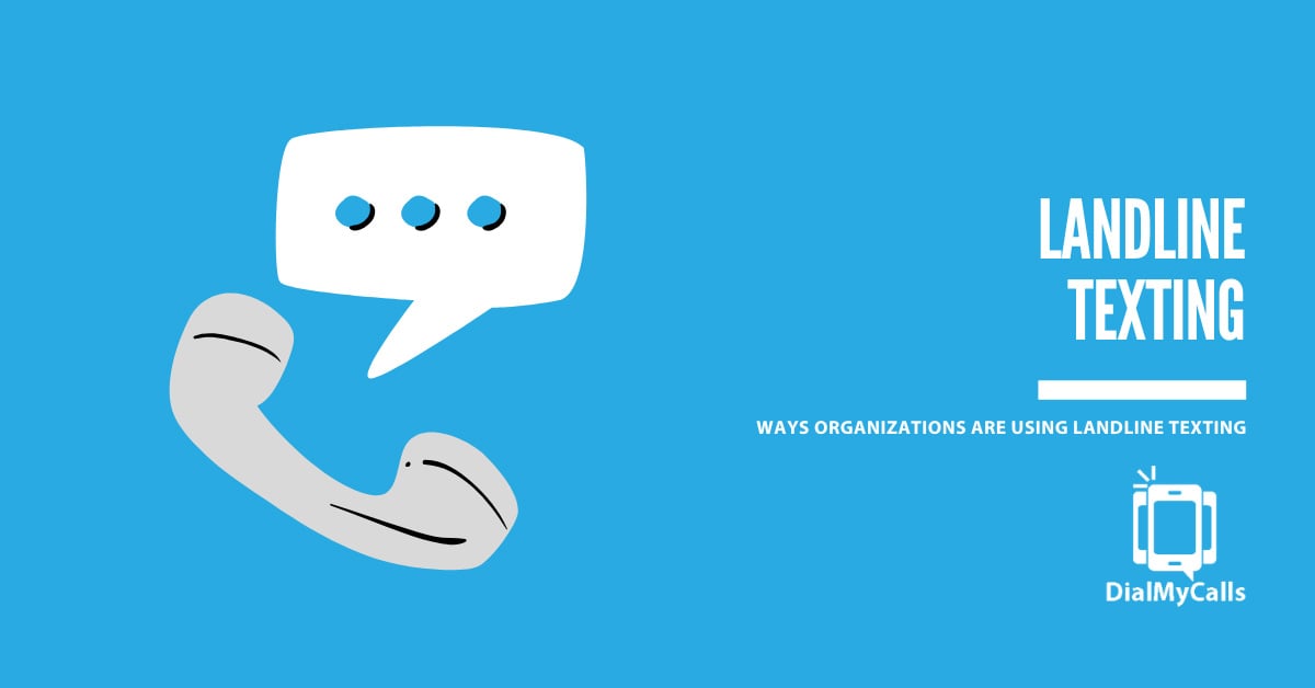 8 Surprising Ways Organizations Are Using Landline Texting In 2025