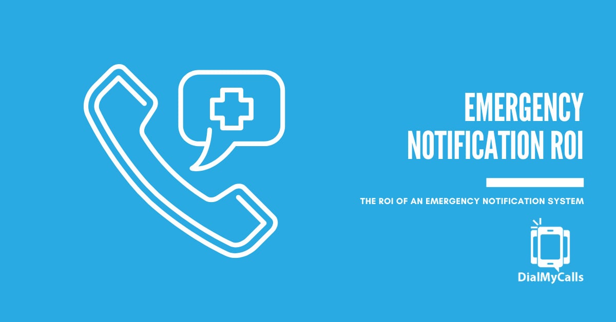 The ROI of an Emergency Notification System and Why It Pays for Itself