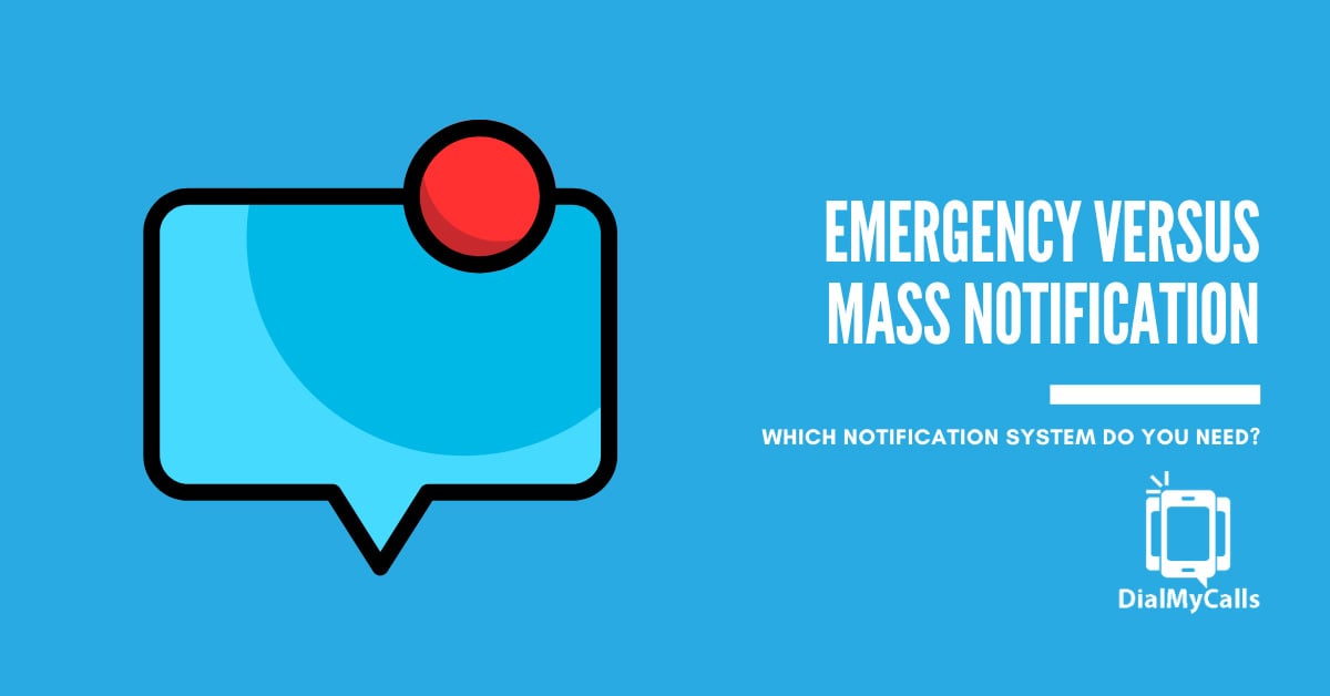 Emergency Notification System vs Mass Notification System: Which One Do You Need?